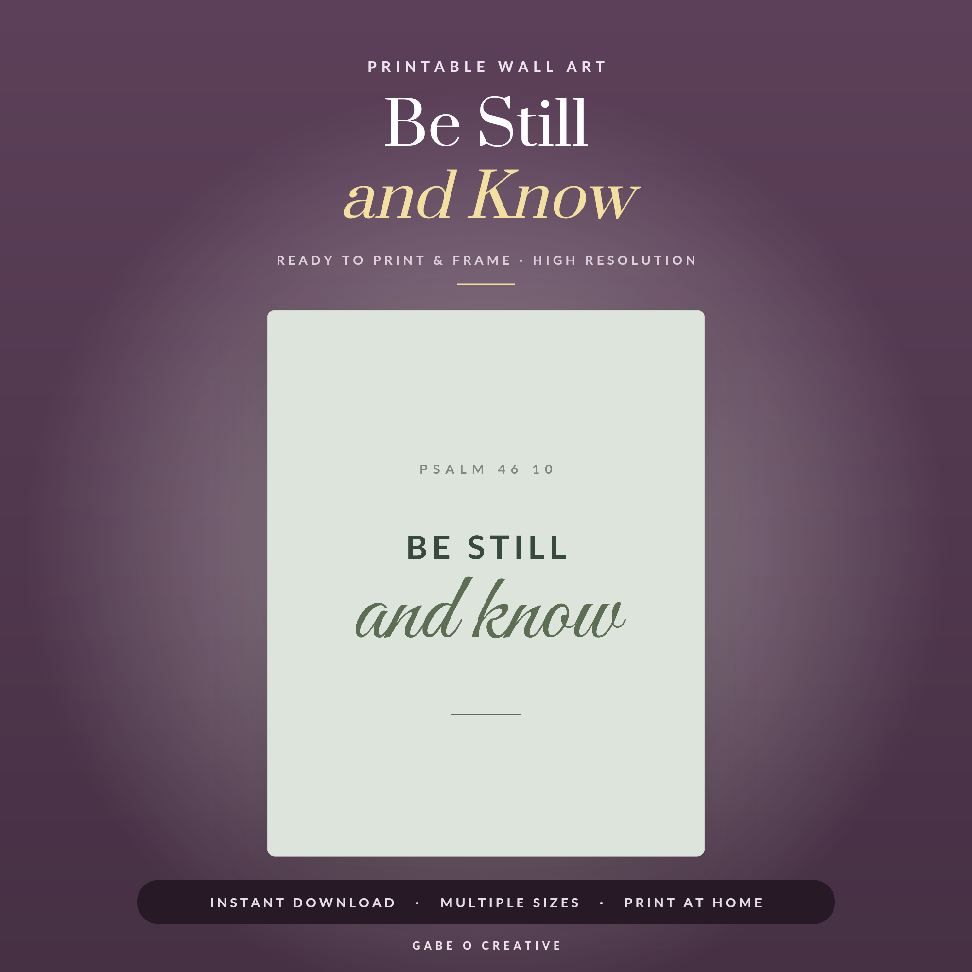 Be Still and Know