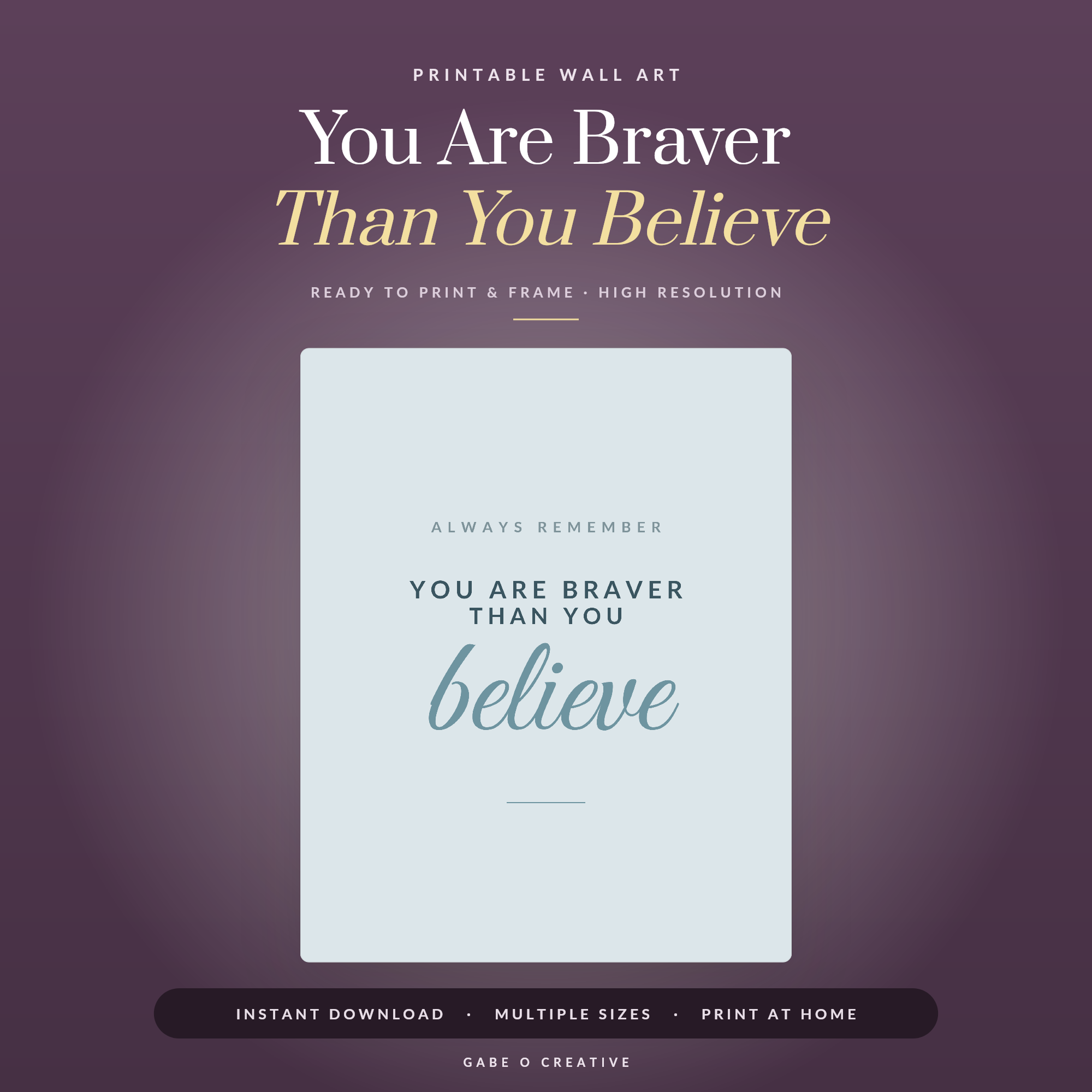 You Are Braver Than You Believe