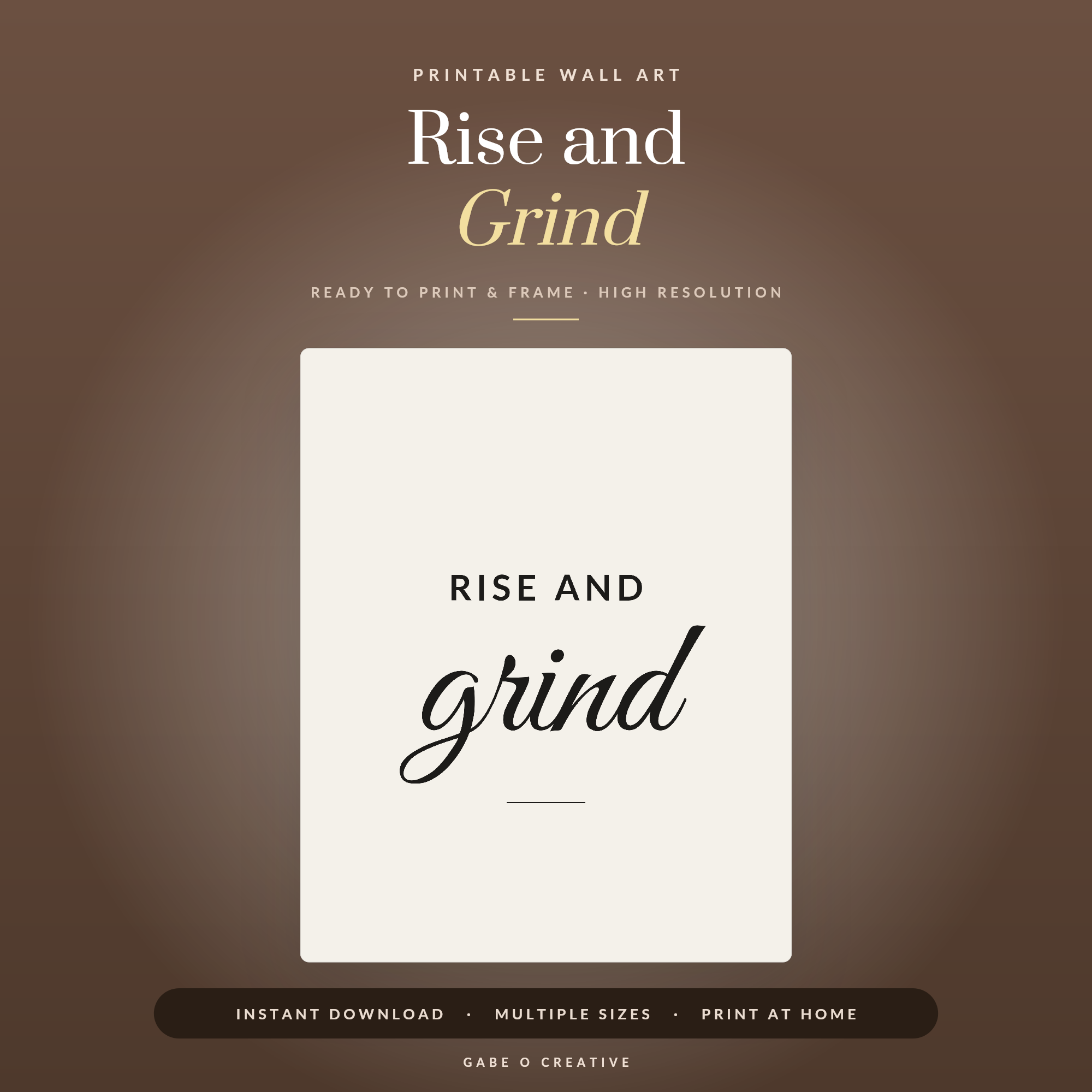 Rise and Grind
